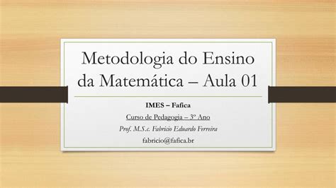 Ppt Metodologia Do Ensino Da Matem Tica Aula Powerpoint