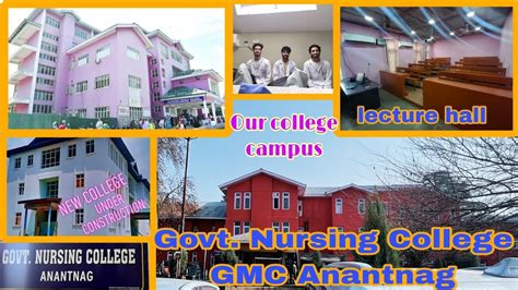 Campus Tour Govt College Of Nursing Gmc Anantnag Ist Vlog Nursing