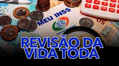 Revisão Da Vida Toda O Que Pode Acontecer Depois Do Julgamento