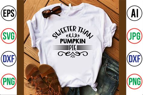 Sweeter Than Pumpkin Pie Svg Cut File By Orpitaroy Thehungryjpeg