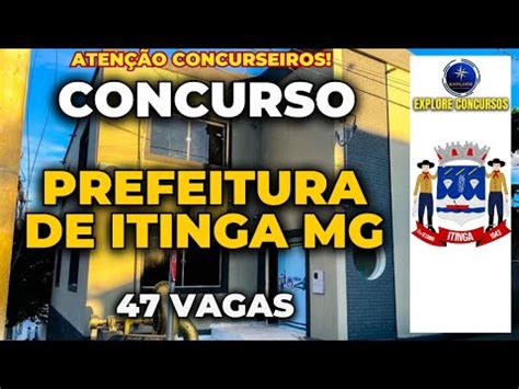 PREFEITURA DE ITINGA MG concurso público inscrição aberta YouTube