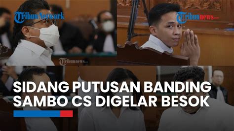 Besok Pengadilan Tinggi Dki Jakarta Bacakan Vonis Banding Ferdy Sambo