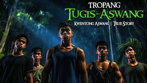 TROPANG TUGIS ASWANG Tagalog Horror Stories True Stories YouTube