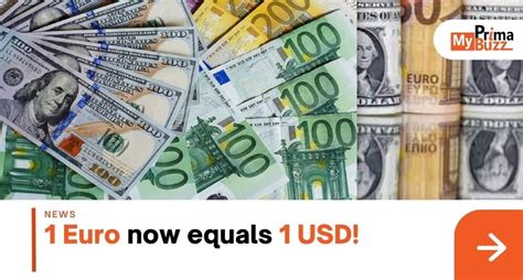1 Euro Now Equals 1 Usd