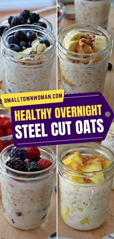 Overnight Steel Cut Oats Recipe Overnight Oats Recipe Healthy