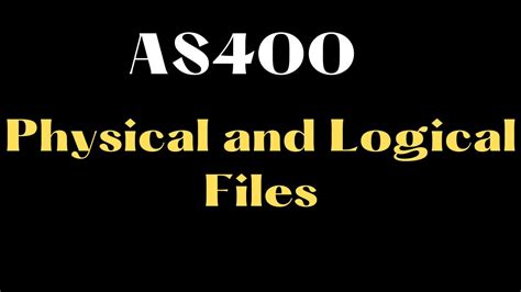 Physical Files And Logical Files Concept In As400 Youtube