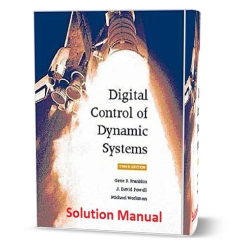 Digital Control Of Dynamic Systems Rd Edition Solution Manual By Franklin