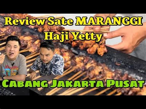 Sate Maranggi Hj Yetty Review Sate Maranggi Haji Yetty Sate