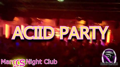 Acid Party Soundtimes Set Dont You Worry Child 19102013 Mangos