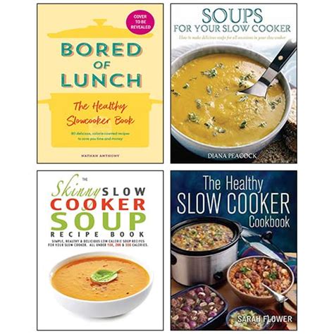 Bored Of Lunch [hardcover] The Healthy Slow Cooker Cookbook Soups For Your Slow Cooker The