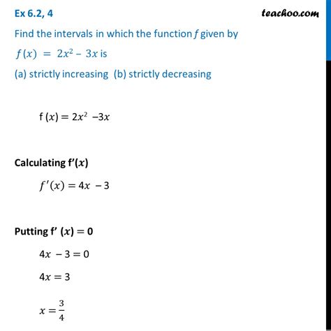 Ex 6 2 4 Find Intervals F X 2x2 3x Is A Increasing