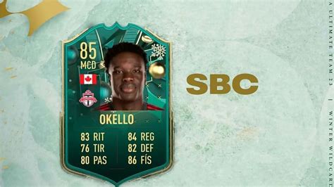 Fifa 23 Noble Okello Winter Wildcards Sbc How To Complete Estimated