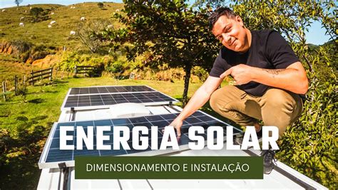 Energia Solar No Motorhome Como Instalar Painel Solar E Controlador De