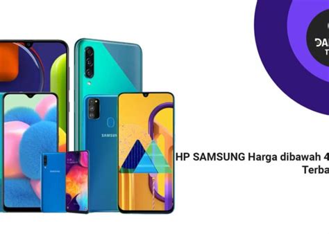 10 Hp Samsung Harga Dibawah 4 Jutaan Terbaik 2020