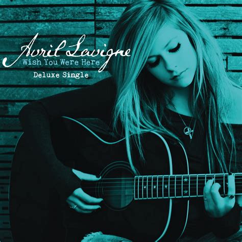 Wish You Were Here Single álbum de Avril Lavigne en Apple Music