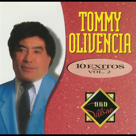 ‎oro Salsero Tommy Olivencia 10 Éxitos Vol 2 By Tommy Olivencia On