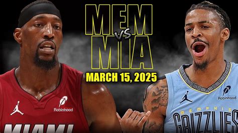 Estatísticas De Jogadores Da Partida Memphis Grizzlies X Miami Heat - Memphis Grizzlies vs Miami Heat Full Game Highlights - March 15, 2025 ...