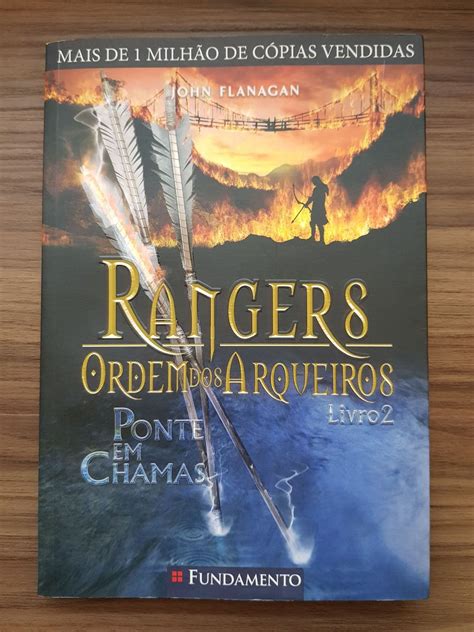 Livro Rangers A Ordem Dos Arqueiros Ponte Em Chamas Livro