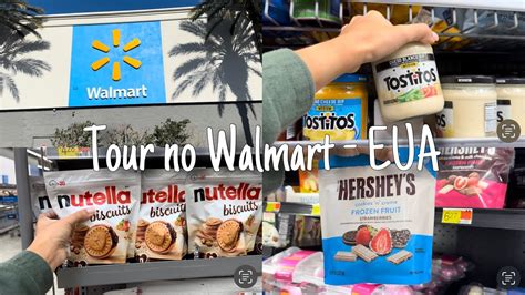 Tour Pelo Walmart Nos Eua Como O Supermercado Nos Estados Unidos