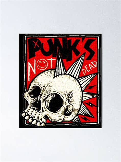 Punk Is Not Dead Sex Pistols Johnny Rotten Poster For Sale By Jaquenetta Redbubble