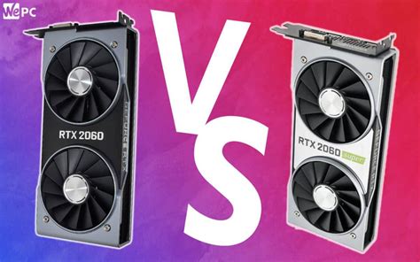 2060 vs 2060 Super | WePC