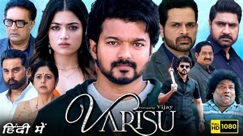 Varisu Full Movie Hindi Dubbed Thalapathy Vijay Rashmika