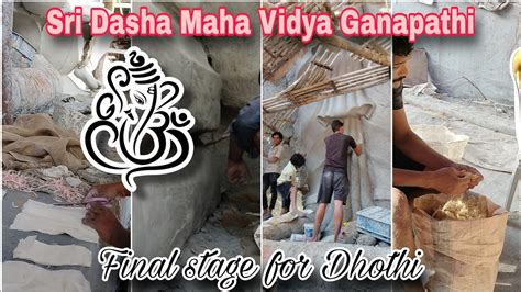 Khairatabad Ganesh Idol Making Sri Dasha Maha Vidya Ganapathi