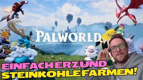 Palworld Tipps Tricks Steinkohle Und Erz Farmen Leicht Gemacht