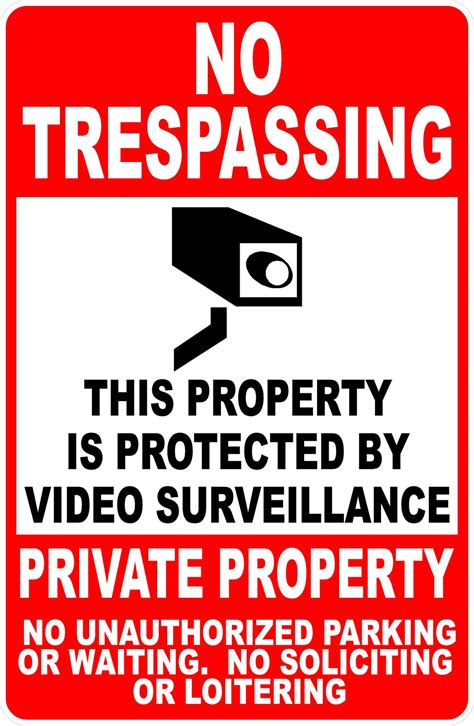 No Trespassing Property Protected By Video Surveillance Private Proper