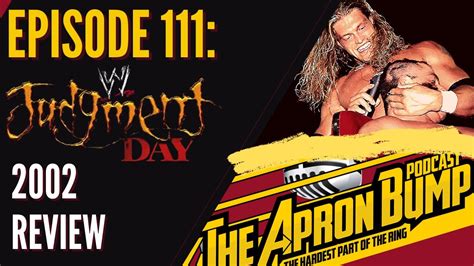 Wwe Judgment Day Review The Apron Bump Podcast Ep Youtube