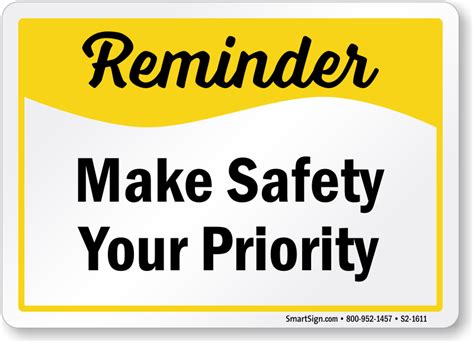 Safety Reminder Signs Motivational Reminder Signs