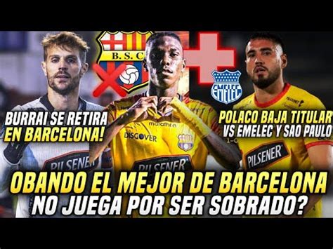 Burrai Se Retira En Barcelona Obando El Mejor De Bsc Celebr Como