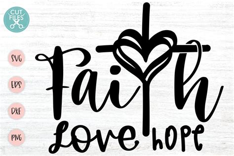 Faith Hope Love Svg Faith Cross Svg Faith Svg Religious Designful Market