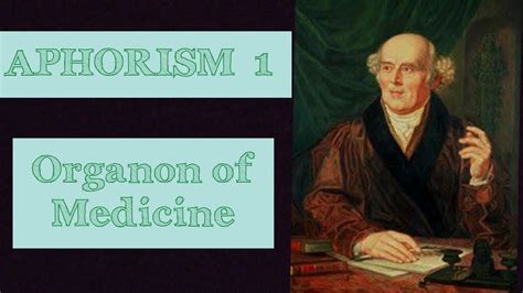 Aphorism 1 Organon Of Medicine Youtube