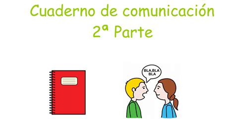 Cuaderno De Comunicacion 2 Partepdf Cuaderno De Comunicaciones Comunicacion Cuadernos