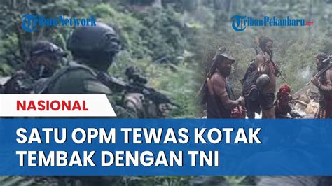 Kontak Tembak TNI Dan OPM Distrik Agadugume Satu Anggota OPM