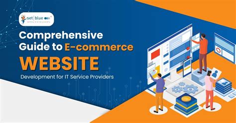 Comprehensive Guide To E Commerce Website Development For It Service