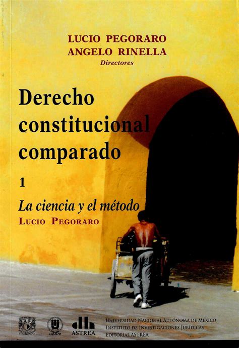 Derecho Constitucional Comparado 1 La Ciencia Y El Método