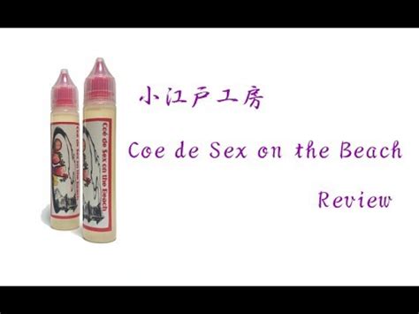 VAPE小江戸工房 Coe de Sex on the Beachレビュー YouTube