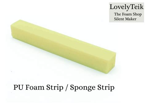 Pu Foam Strip Sponge Strip Lovelyteik The Foam Shop