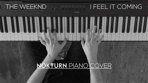 The Weeknd I Feel It Coming Ft Daft Punk Piano Cover Youtube