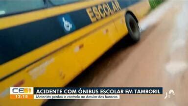 Cetv Edi O Fortaleza Motorista De Nibus Escolar Perde Controle