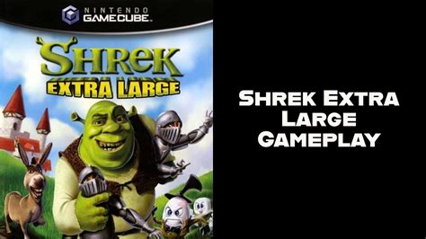 Shrek Extra Large Gameplay For Gamecube An Absolute Disaster Youtube