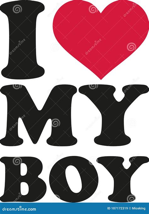 I Love My Boy Stock Vector Illustration Of Logo Romantic 107172319