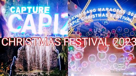 🇵🇭amazing Capiz Christmas Festival 2023 Capiz Provincial Park🇵🇭