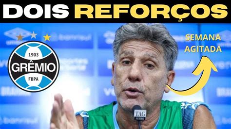 SEMANA AGITADA NO GRÊMIO ADRIEL E ROCHET REFORÇOS GREMIO NOTICIAS