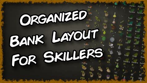 Osrs Organized Bank Layout For Skillers Youtube