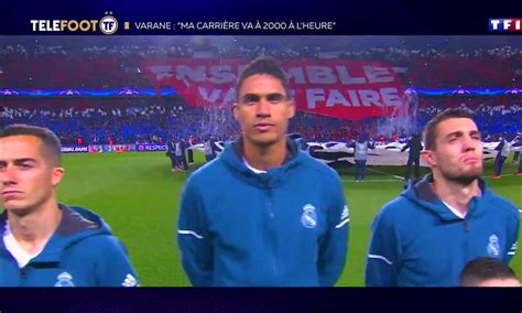 Exclu Téléfoot 1509 Varane Avant Psg Real Le Collectif Parisien