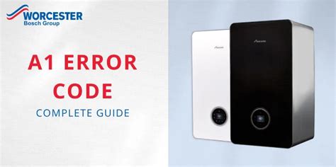 How To Fix Worcester Bosch Boiler A Error Code