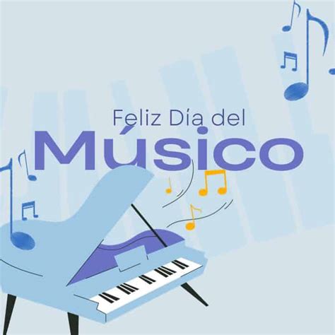 Día del Músico Frases e imágenes para compartir el 22 de noviembre